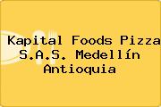 Kapital Foods Pizza S.A.S. Medellín Antioquia