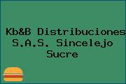 Kb&B Distribuciones S.A.S. Sincelejo Sucre