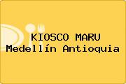 KIOSCO MARU Medellín Antioquia
