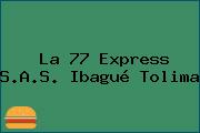 La 77 Express S.A.S. Ibagué Tolima