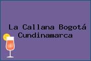 La Callana Bogotá Cundinamarca
