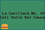 La Carrilera No. 01 Cali Valle Del Cauca