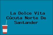 La Dolce Vita Cúcuta Norte De Santander