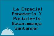 La Especial Panadería Y Pastelería Bucaramanga Santander
