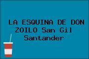 LA ESQUINA DE DON ZOILO San Gil Santander