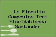 La Finquita Campesina Tres Floridablanca Santander