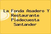 La Fonda Asadero Y Restaurante Piedecuesta Santander