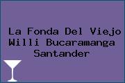 La Fonda Del Viejo Willi Bucaramanga Santander