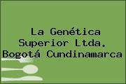La Genética Superior Ltda. Bogotá Cundinamarca