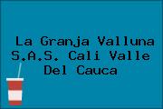 La Granja Valluna S.A.S. Cali Valle Del Cauca
