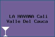 LA HAVANA Cali Valle Del Cauca