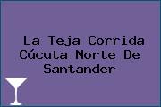 La Teja Corrida Cúcuta Norte De Santander