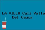 LA VILLA Cali Valle Del Cauca