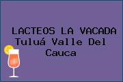LACTEOS LA VACADA Tuluá Valle Del Cauca