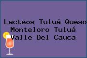 Lacteos Tuluá Queso Monteloro Tuluá Valle Del Cauca