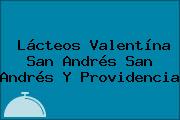 Lácteos Valentína San Andrés San Andrés Y Providencia