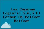 Las Cayenas Logistic S.A.S El Carmen De Bolívar Bolívar