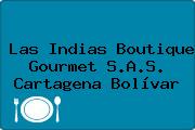 Las Indias Boutique Gourmet S.A.S. Cartagena Bolívar