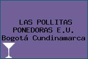LAS POLLITAS PONEDORAS E.U. Bogotá Cundinamarca