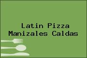 Latin Pizza Manizales Caldas