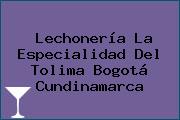 Lechonería La Especialidad Del Tolima Bogotá Cundinamarca