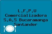 L.F.P.U Comercializadora S.A.S Bucaramanga Santander