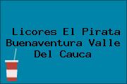 Licores El Pirata Buenaventura Valle Del Cauca