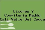 Licores Y Confitería Maddy Cali Valle Del Cauca