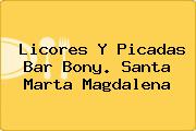 Licores Y Picadas Bar Bony. Santa Marta Magdalena