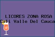 LICORES ZONA ROSA Cali Valle Del Cauca