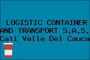 LOGISTIC CONTAINER AND TRANSPORT S.A.S. Cali Valle Del Cauca