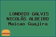 LONDOÞO GALVIS NICOLÃS ALBEIRO Maicao Guajira