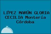 LµPEZ MARÚN GLORIA CECILIA Montería Córdoba