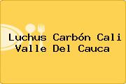 Luchus Carbón Cali Valle Del Cauca