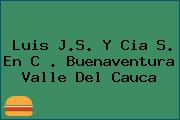 Luis J.S. Y Cia S. En C . Buenaventura Valle Del Cauca