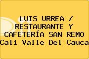 LUIS URREA / RESTAURANTE Y CAFETERÍA SAN REMO Cali Valle Del Cauca