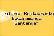 Luisres Restaurante Bucaramanga Santander