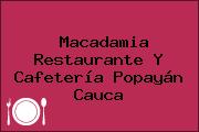Macadamia Restaurante Y Cafetería Popayán Cauca