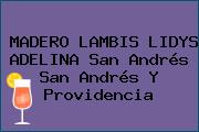 MADERO LAMBIS LIDYS ADELINA San Andrés San Andrés Y Providencia