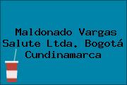 Ver maldonado vargas salute ltda bogota cundinamarca Maldonado Vargas Salute Ltda. Bogotá Cundinamarca