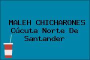 MALEH CHICHARONES Cúcuta Norte De Santander