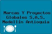 Marcas Y Proyectos Globales S.A.S. Medellín Antioquia