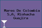 Mares De Colombia S.A. Riohacha Guajira