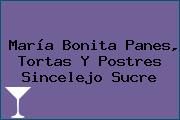 María Bonita Panes, Tortas Y Postres Sincelejo Sucre