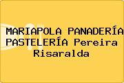 MARIAPOLA PANADERÍA PASTELERÍA Pereira Risaralda
