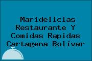 Maridelicias Restaurante Y Comidas Rapidas Cartagena Bolívar