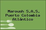 Ver maroush sas puerto colombia atlantico Maroush S.A.S. Puerto Colombia Atlántico