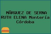 MÃRQUEZ DE SERNA RUTH ELENA Montería Córdoba