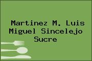 Martinez M. Luis Miguel Sincelejo Sucre