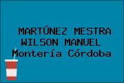 MARTÚNEZ MESTRA WILSON MANUEL Montería Córdoba